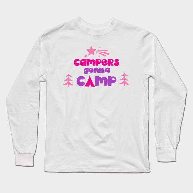Campers Gonna Camp, Camping, Stars, Trees, Wood Long Sleeve T-Shirt by Jelena Dunčević